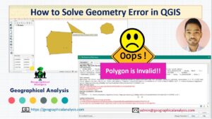 Fix Invalid Geometry Error in QGIS